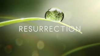 "Resurrection", una serie que te hará creer en lo imposible