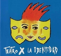 Teatro x la Identidad, gratis desde este Jueves 18