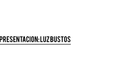 Reel Actoral - Luz Bustos