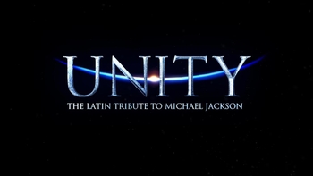 Unity: El tributo Latino a Michael Jackson