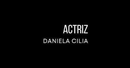 Reel Actoral 2026 | Daniela Cilia
